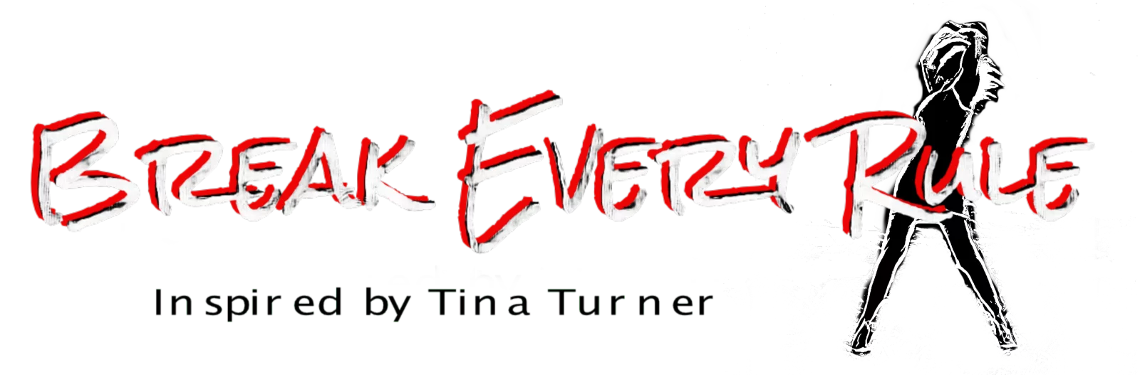 Break Every Rule